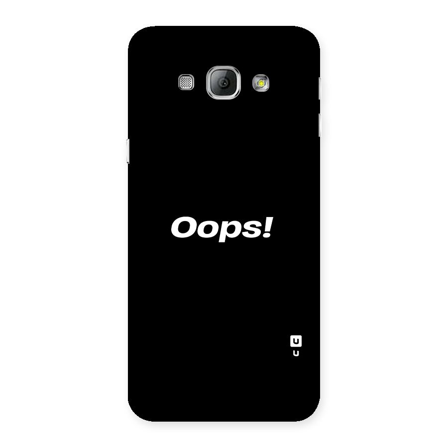 Just Oops Back Case for Galaxy A8