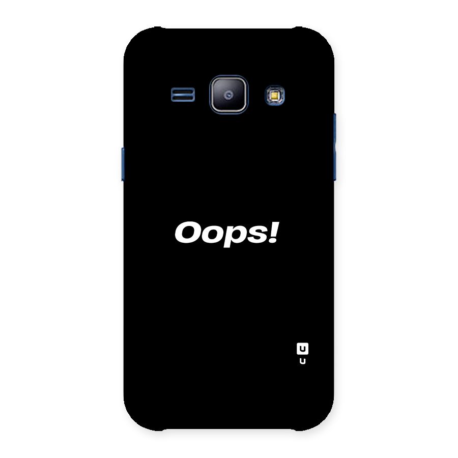 Just Oops Back Case for Galaxy J1