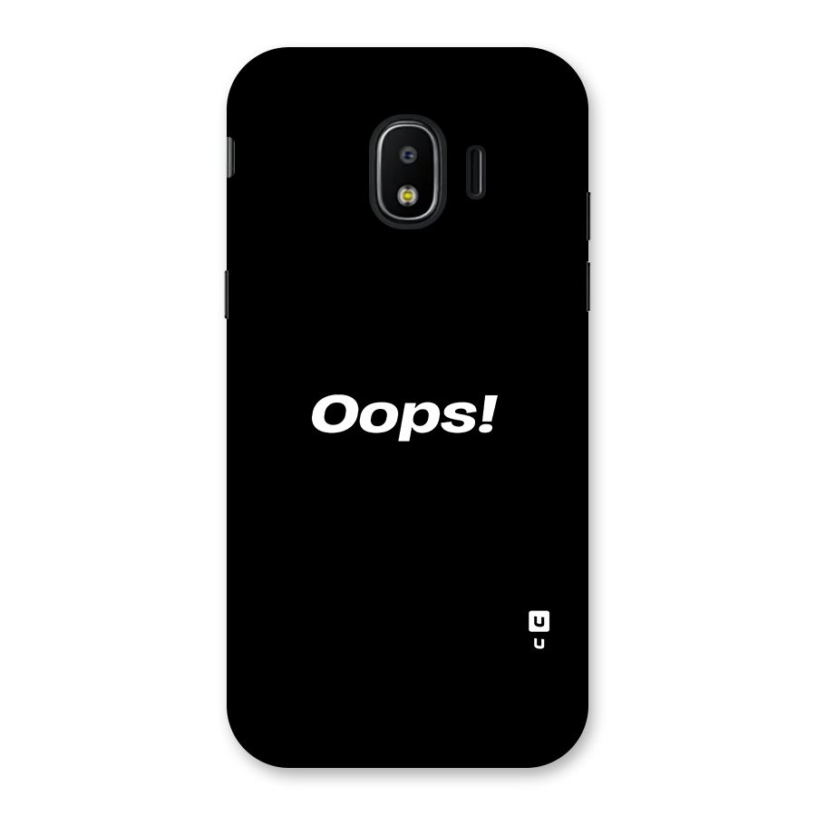 Just Oops Back Case for Galaxy J2 Pro 2018