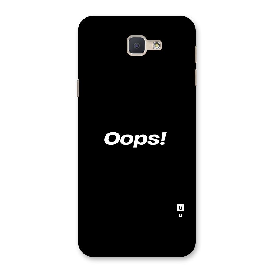 Just Oops Back Case for Galaxy J5 Prime