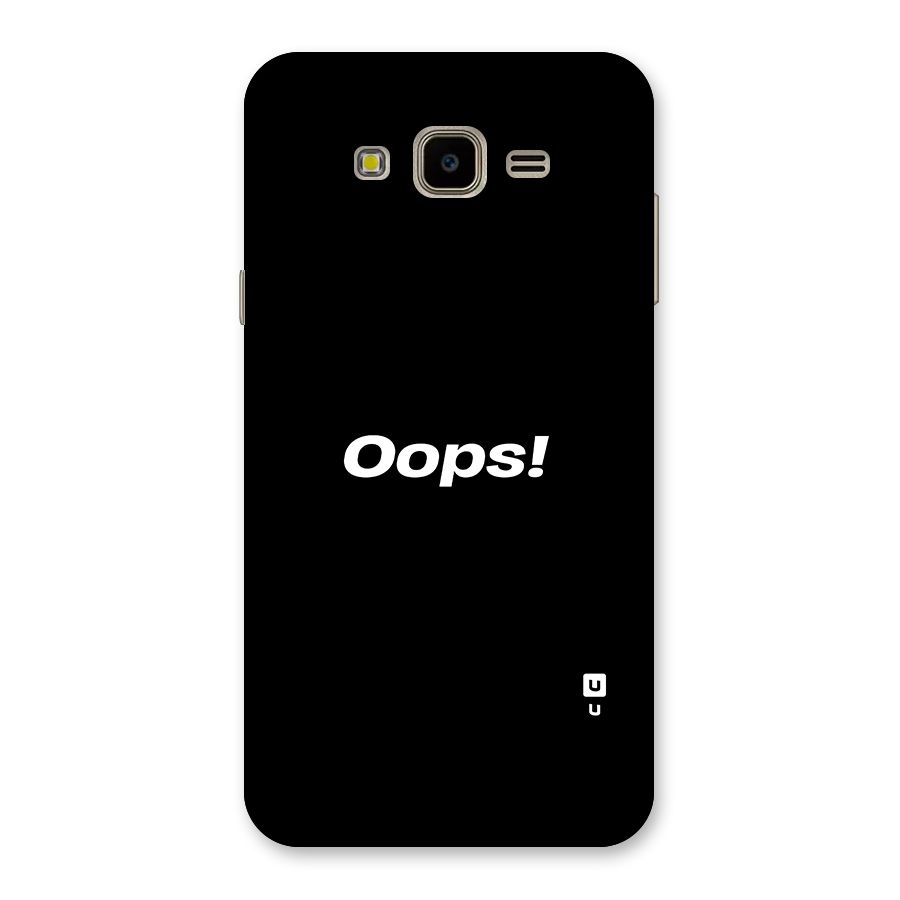 Just Oops Back Case for Galaxy J7 Nxt