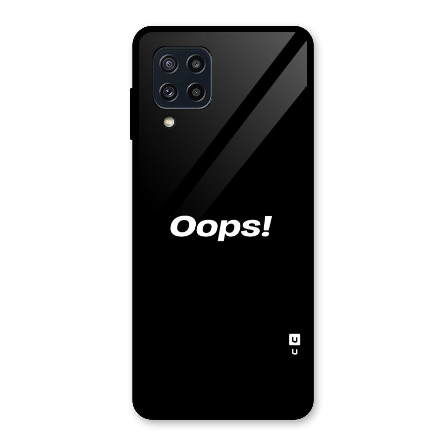 Just Oops Glass Back Case for Galaxy M32