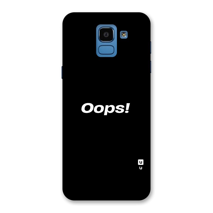 Just Oops Back Case for Galaxy On6