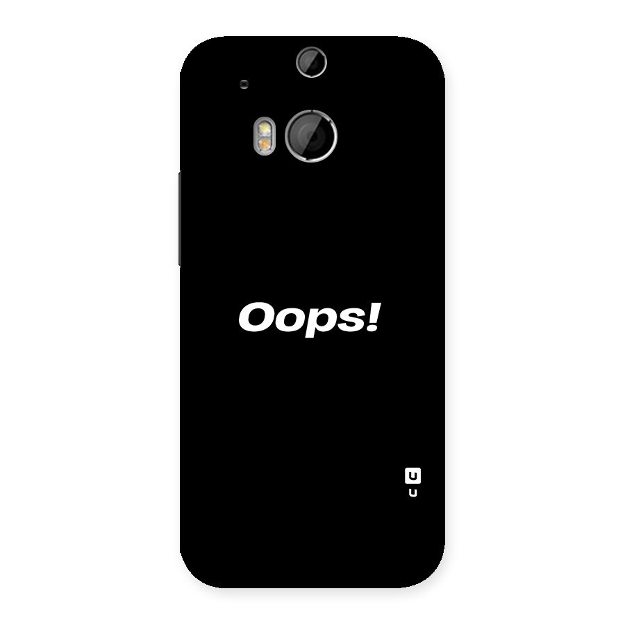 Just Oops Back Case for HTC One M8