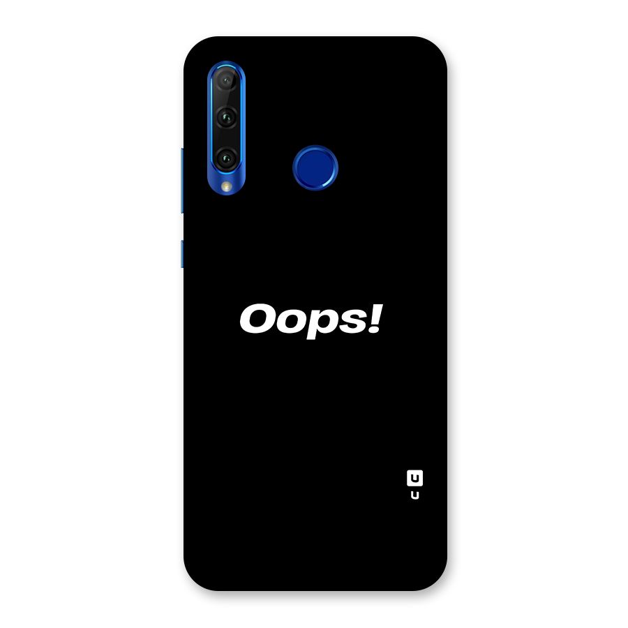 Just Oops Back Case for Honor 20i