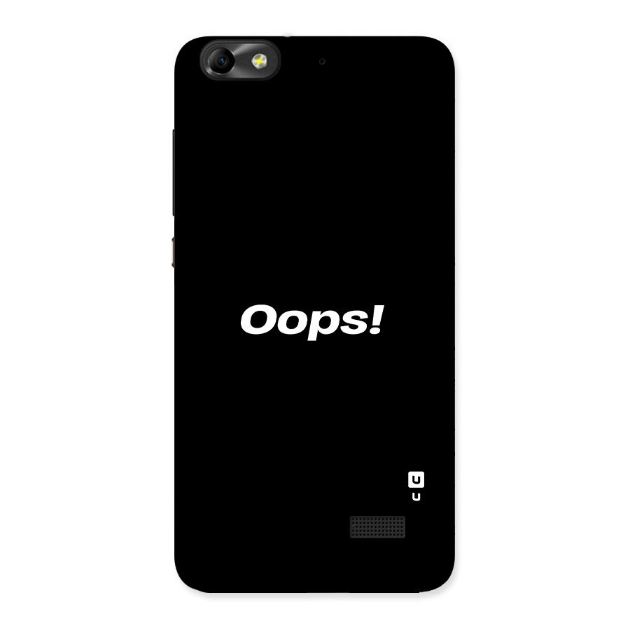 Just Oops Back Case for Honor 4C