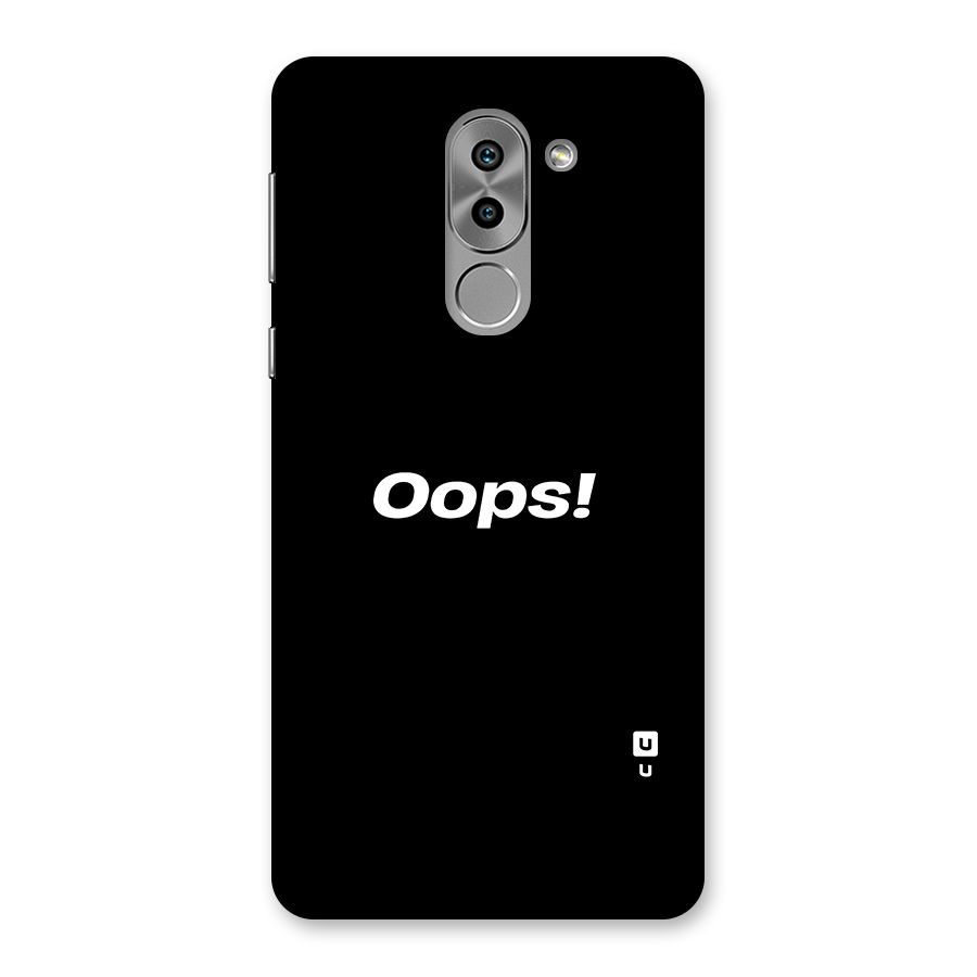 Just Oops Back Case for Honor 6X