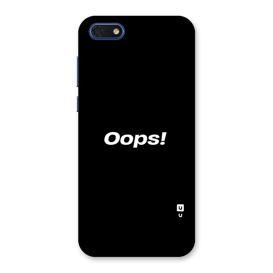 Just Oops Back Case for Honor 7s