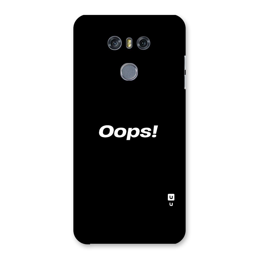 Just Oops Back Case for LG G6