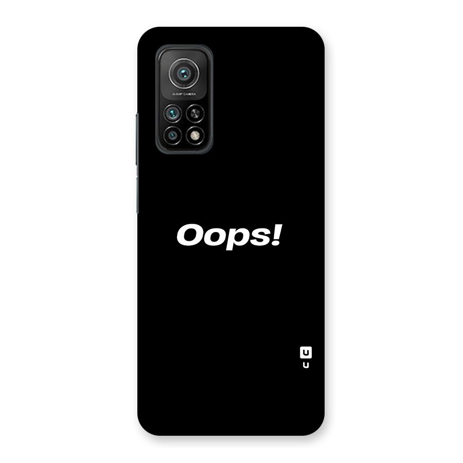 Just Oops Back Case for Mi 10T 5G