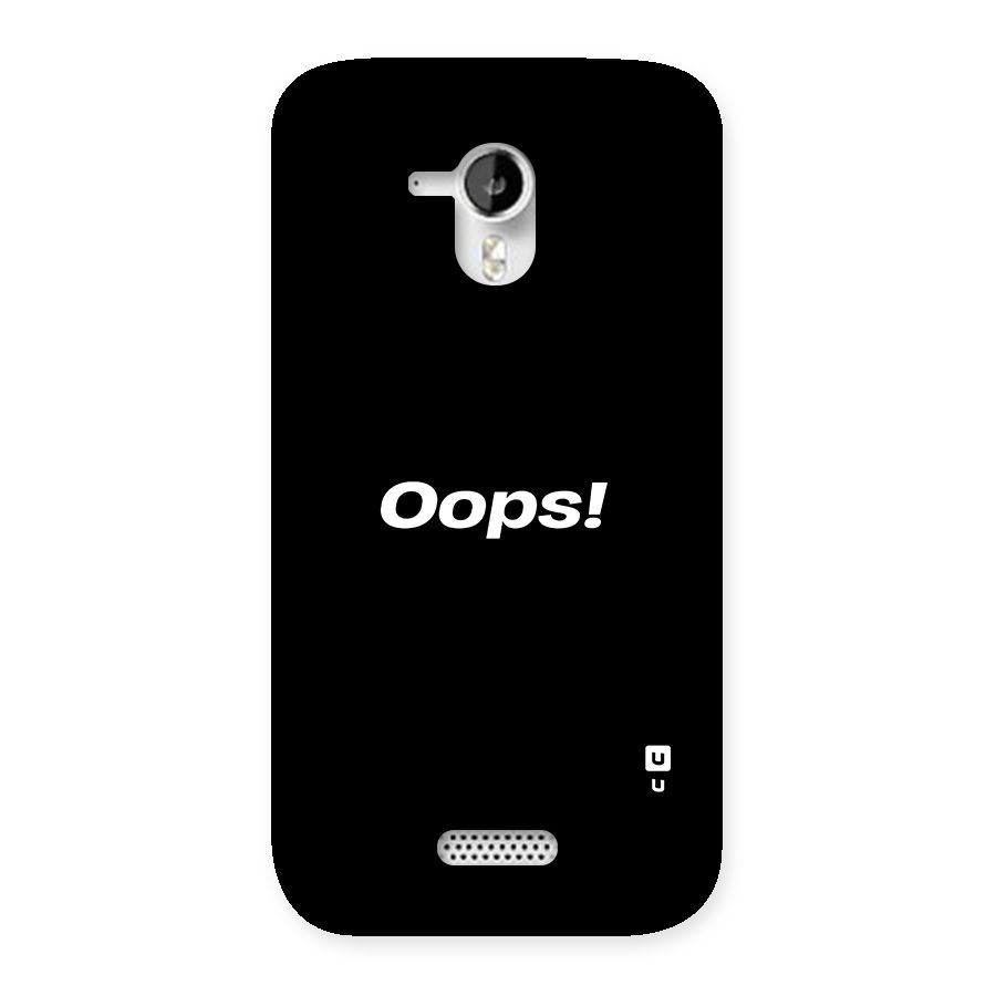 Just Oops Back Case for Micromax Canvas HD A116