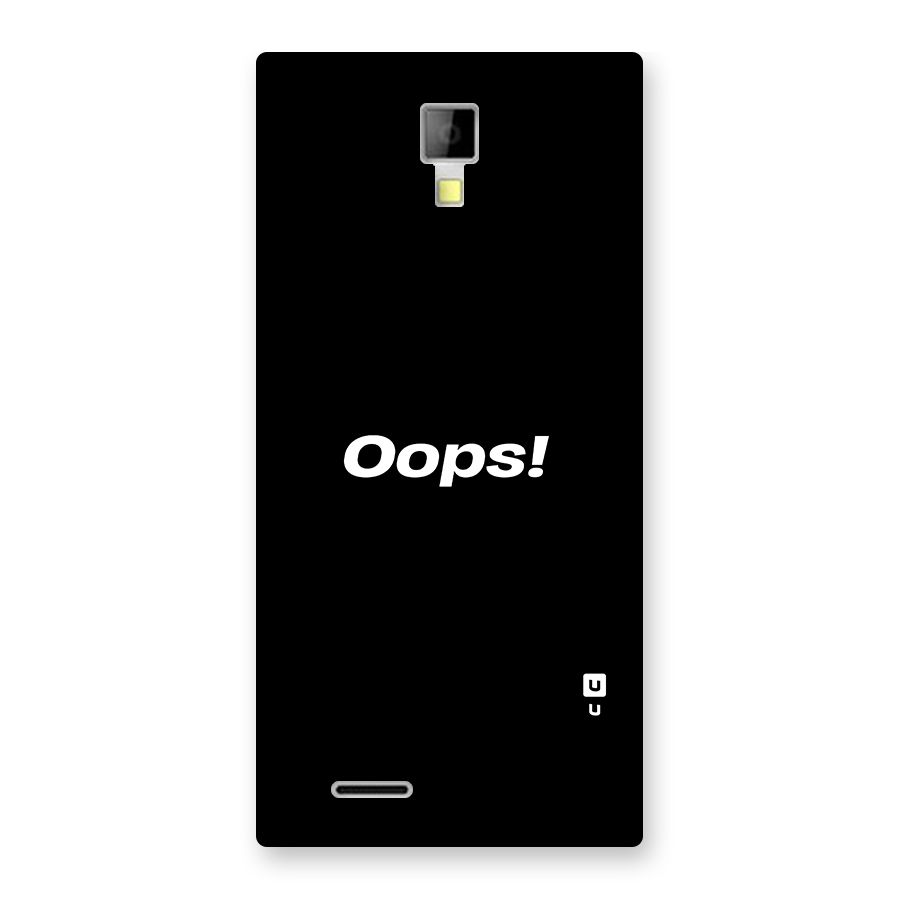 Just Oops Back Case for Micromax Canvas Xpress A99