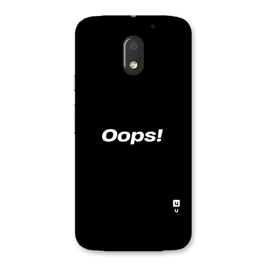 Just Oops Back Case for Moto E3 Power