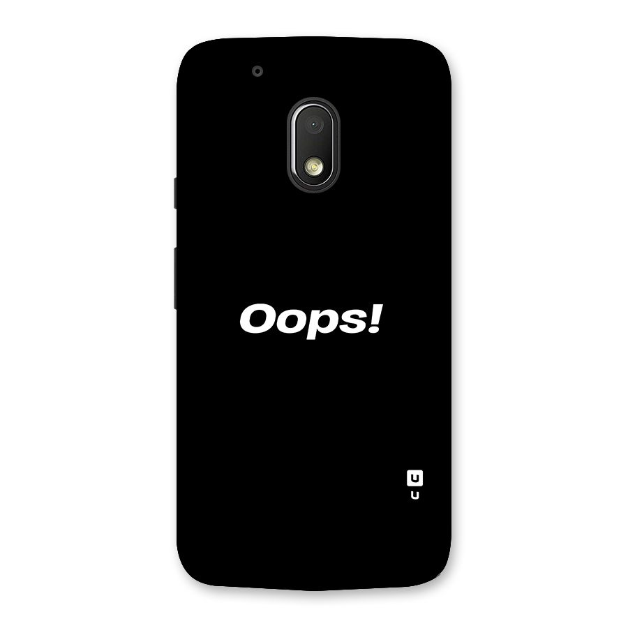 Just Oops Back Case for Moto G4 Play