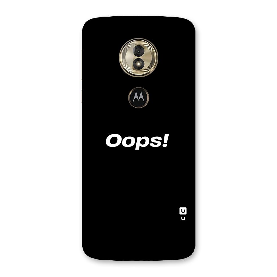 Just Oops Back Case for Moto G6 Play