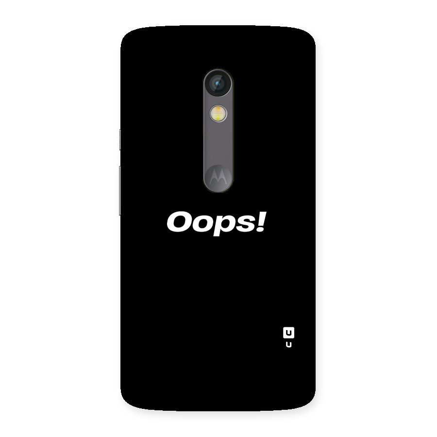 Just Oops Back Case for Moto X Play