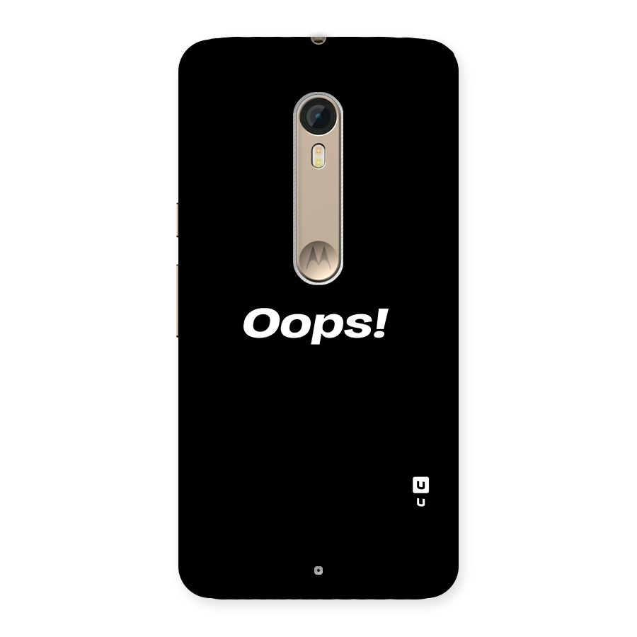 Just Oops Back Case for Motorola Moto X Style