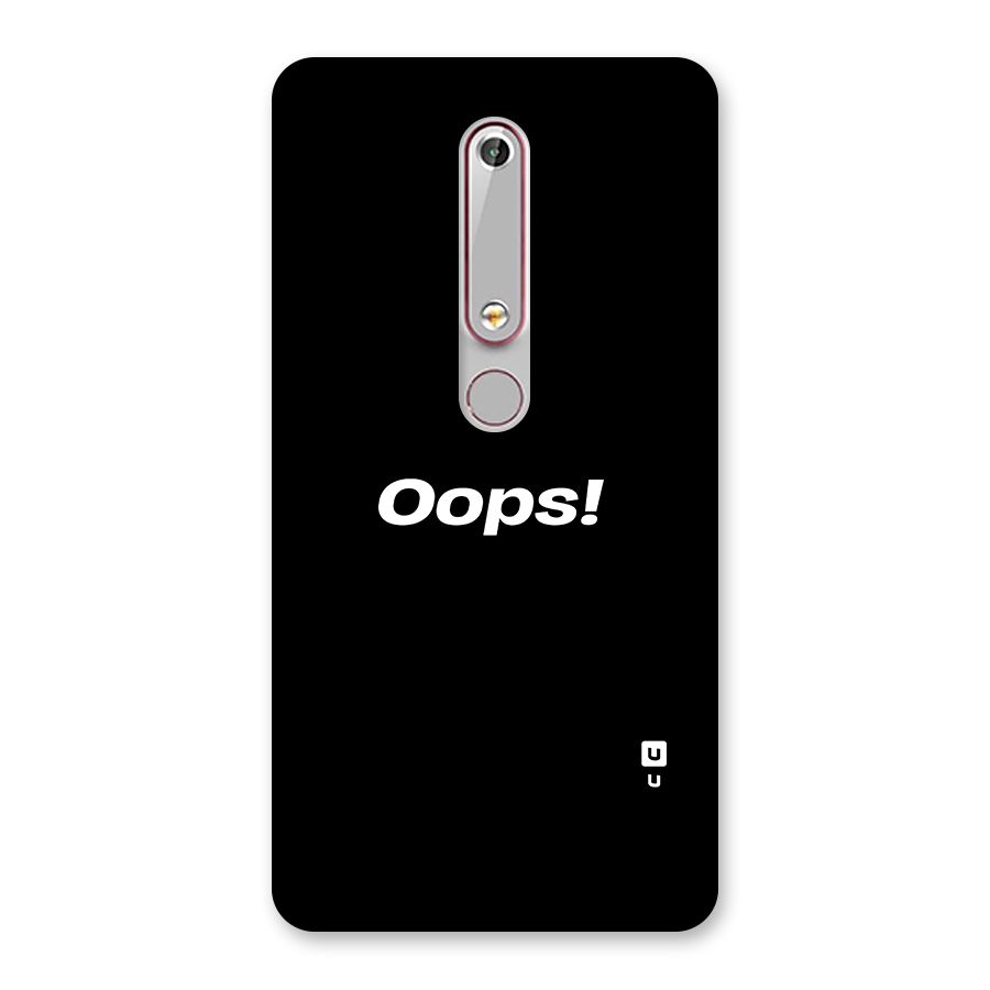 Just Oops Back Case for Nokia 6.1