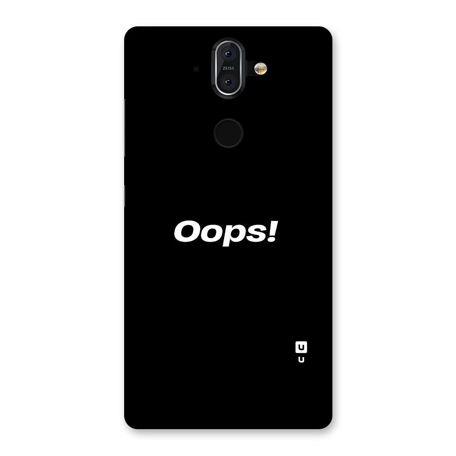 Just Oops Back Case for Nokia 8 Sirocco