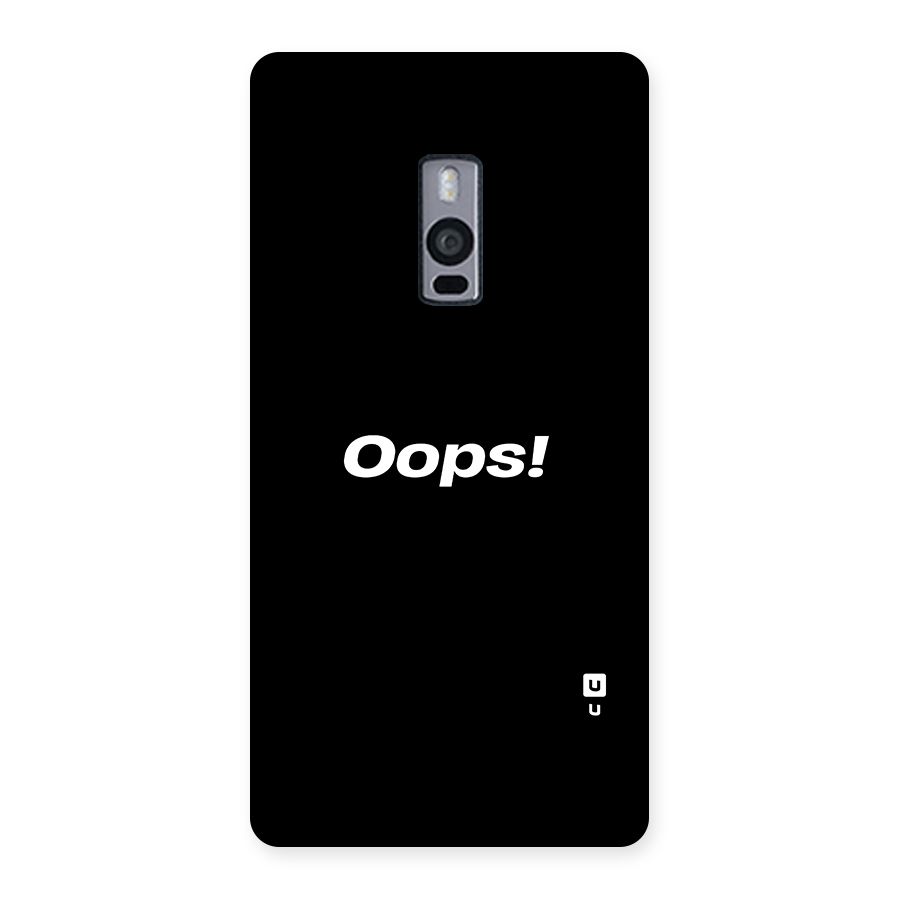 Just Oops Back Case for OnePlus Two