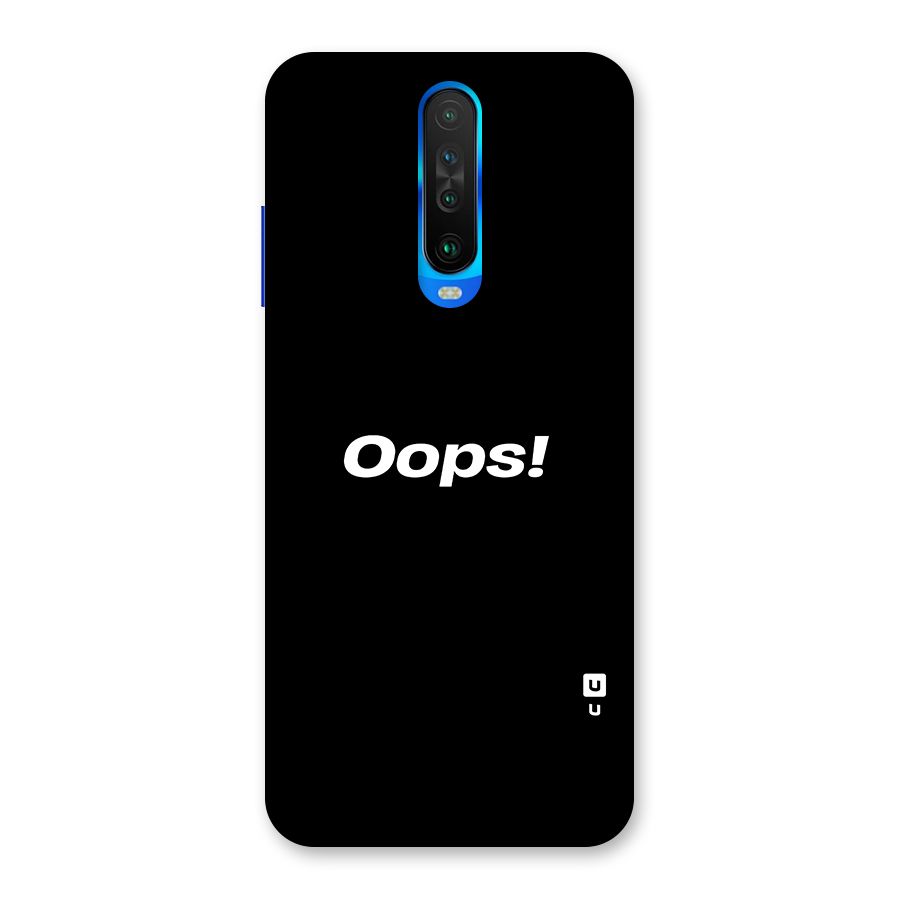 Just Oops Back Case for Poco X2