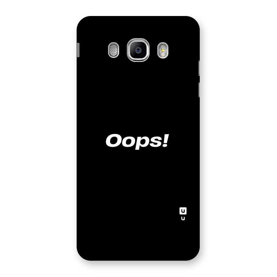 Just Oops Back Case for Samsung Galaxy J5 2016