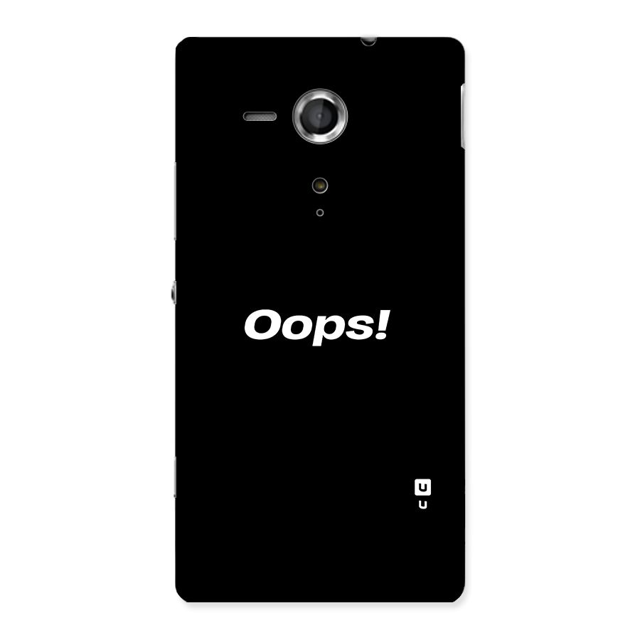 Just Oops Back Case for Sony Xperia SP