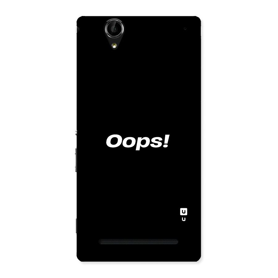 Just Oops Back Case for Sony Xperia T2