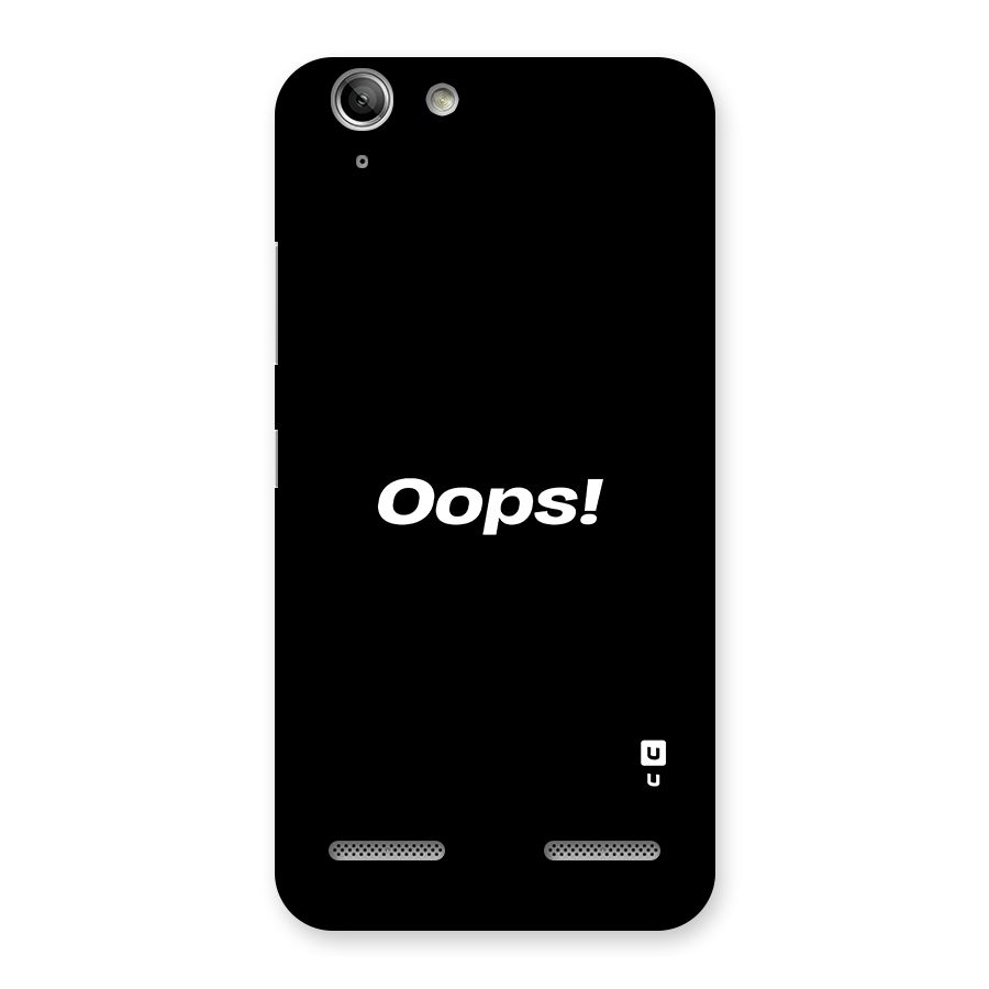 Just Oops Back Case for Vibe K5