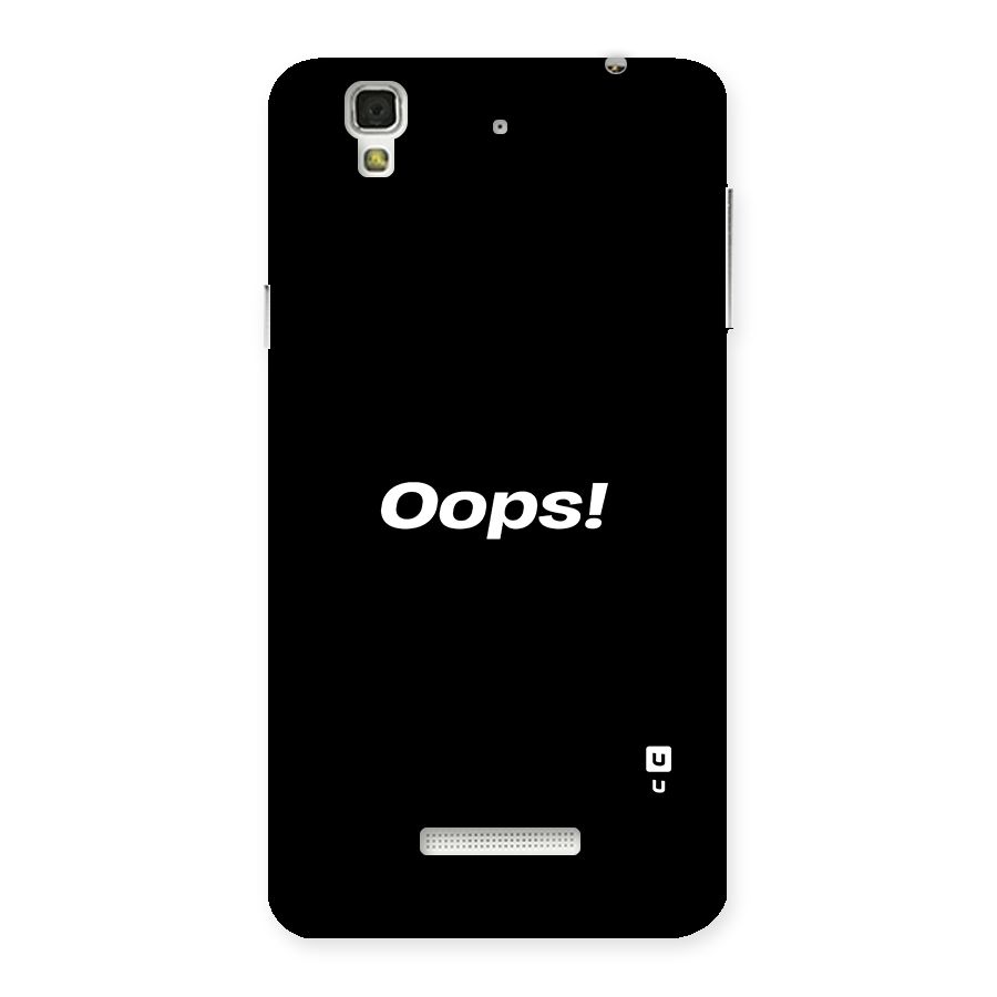 Just Oops Back Case for Yu Yureka