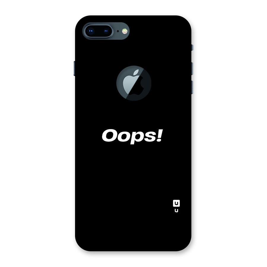 Just Oops Back Case for iPhone 7 Plus Logo Cut