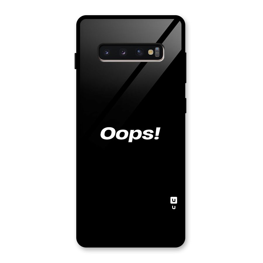 Just Oops Glass Back Case for Galaxy S10 Plus