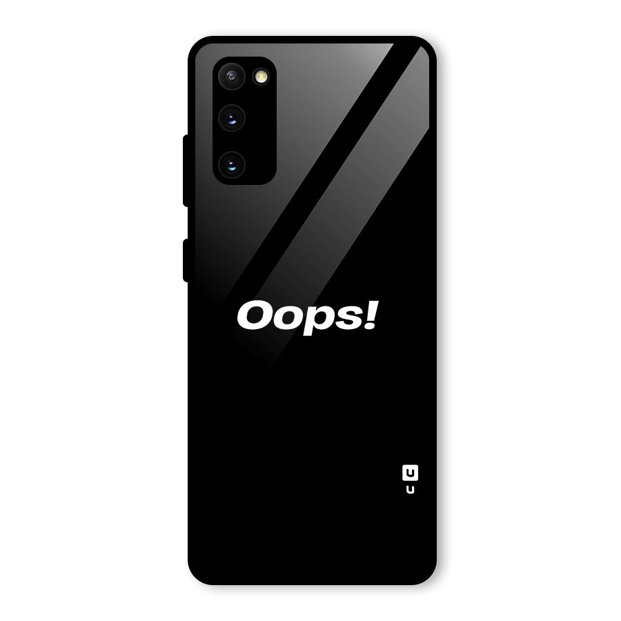 Just Oops Glass Back Case for Galaxy S20 FE