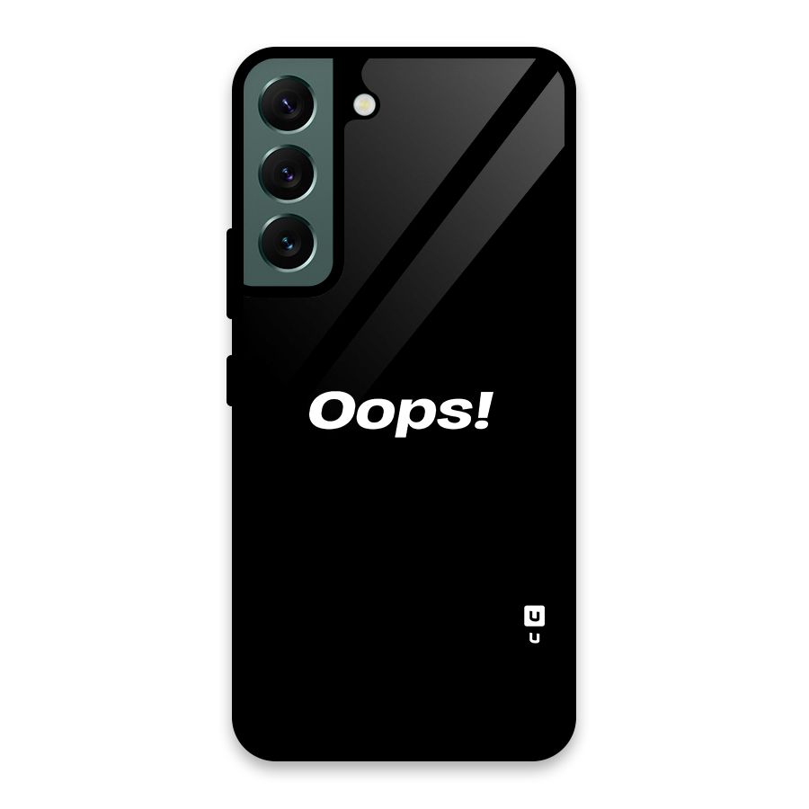 Just Oops Glass Back Case for Galaxy S22 5G