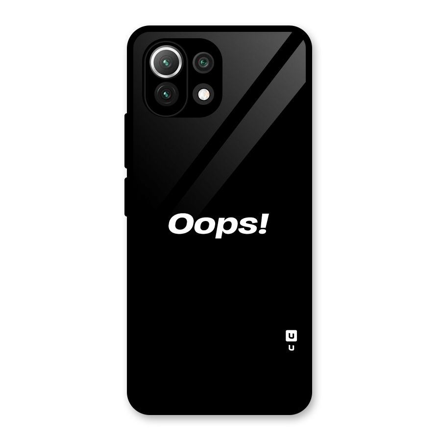 Just Oops Glass Back Case for Mi 11 Lite
