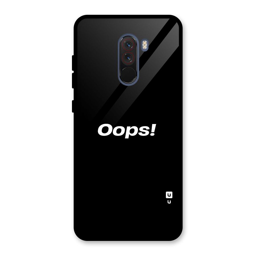 Just Oops Glass Back Case for Poco F1