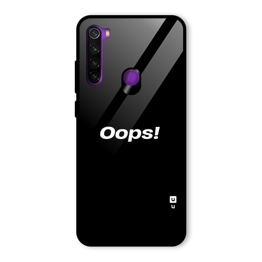 Just Oops Glass Back Case for Redmi Note 8
