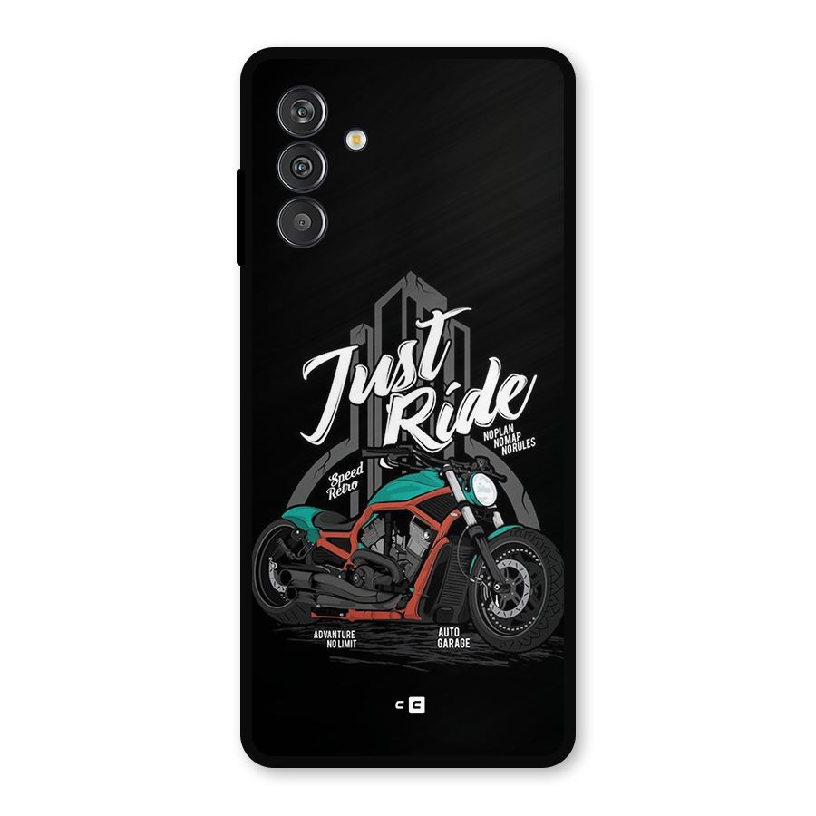 Just Ride Speed Metal Back Case for Galaxy F13