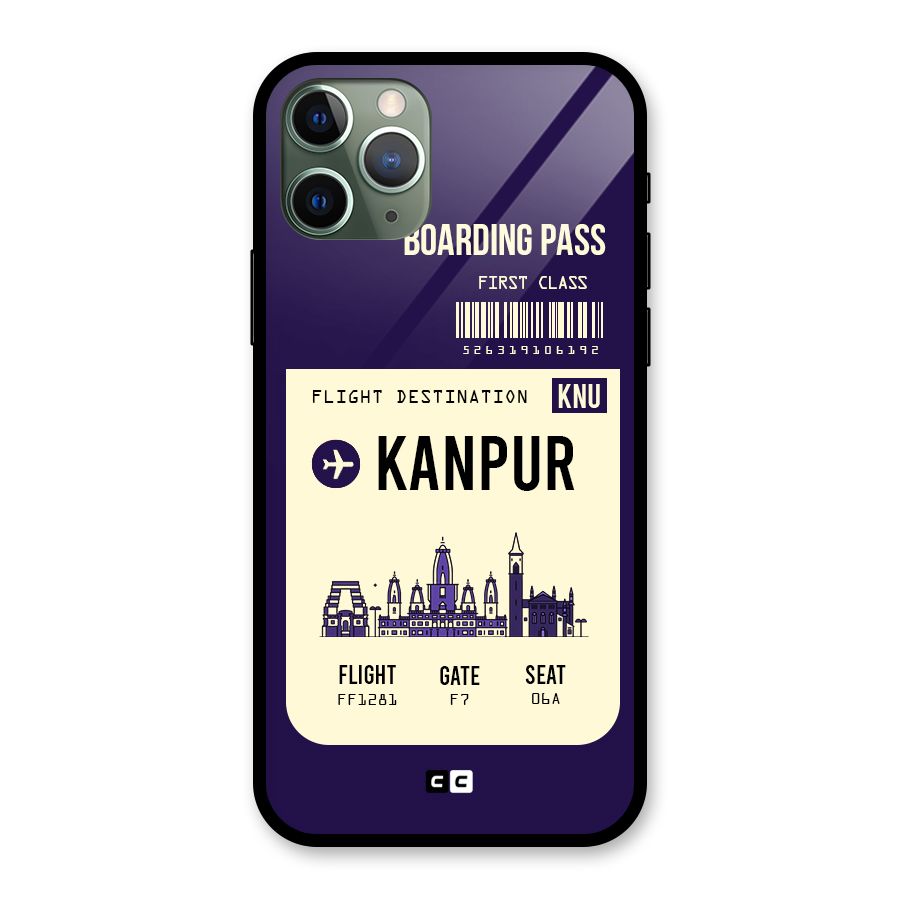 Kanpur Boarding Pass Glass Back Case for iPhone 11 Pro