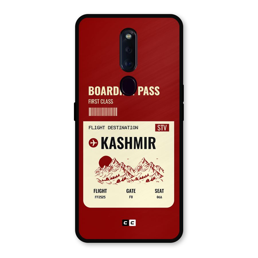 Kashmir Boarding Pass Metal Back Case for Oppo F11 Pro