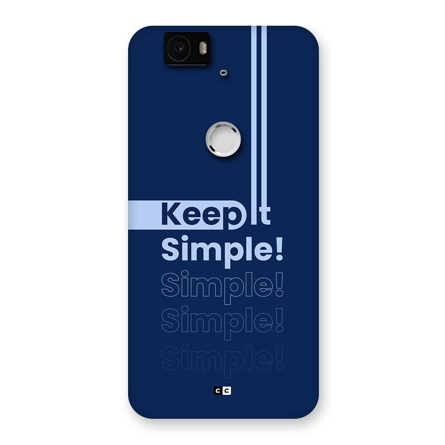 Keep It Simple Back Case for Google Nexus 6P