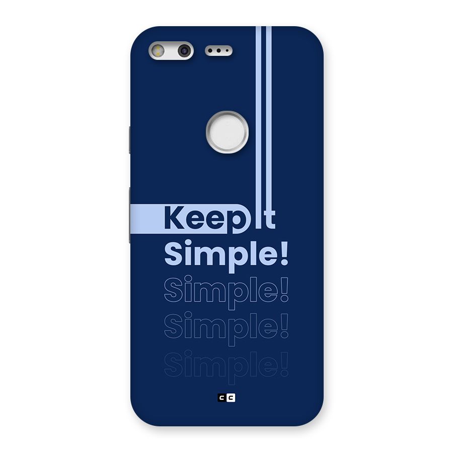Keep It Simple Back Case for Google Pixel