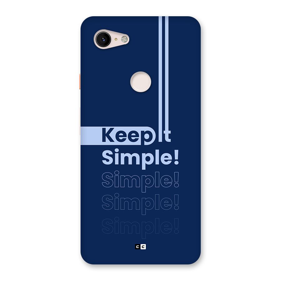 Keep It Simple Back Case for Google Pixel 3 XL