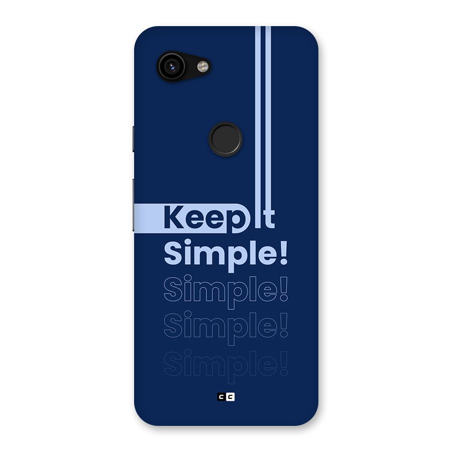 Keep It Simple Back Case for Google Pixel 3a