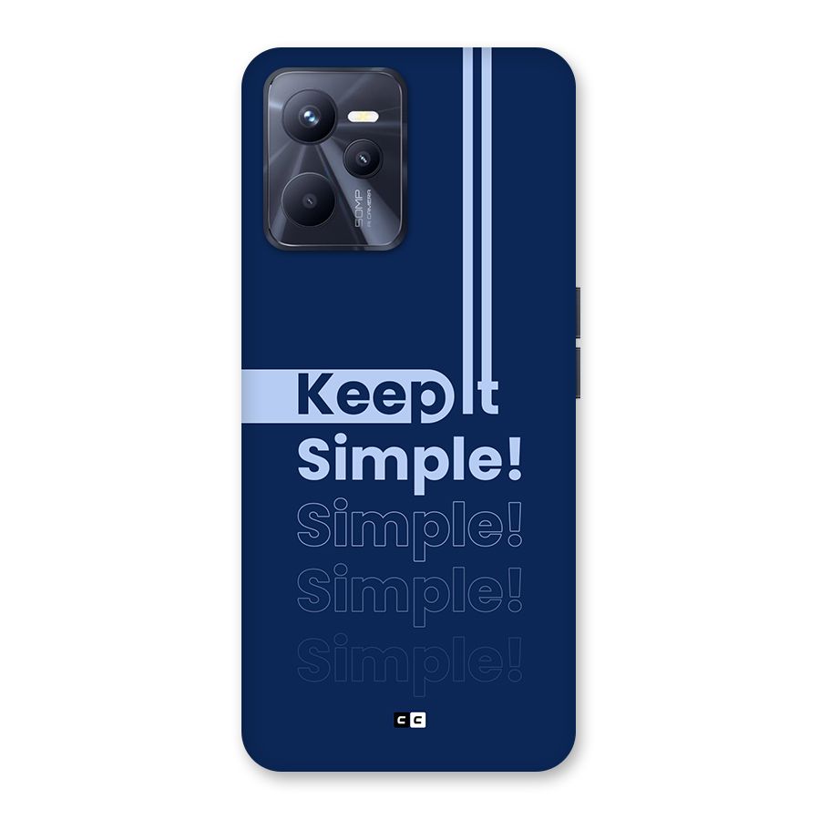 Keep It Simple Back Case for Realme C35