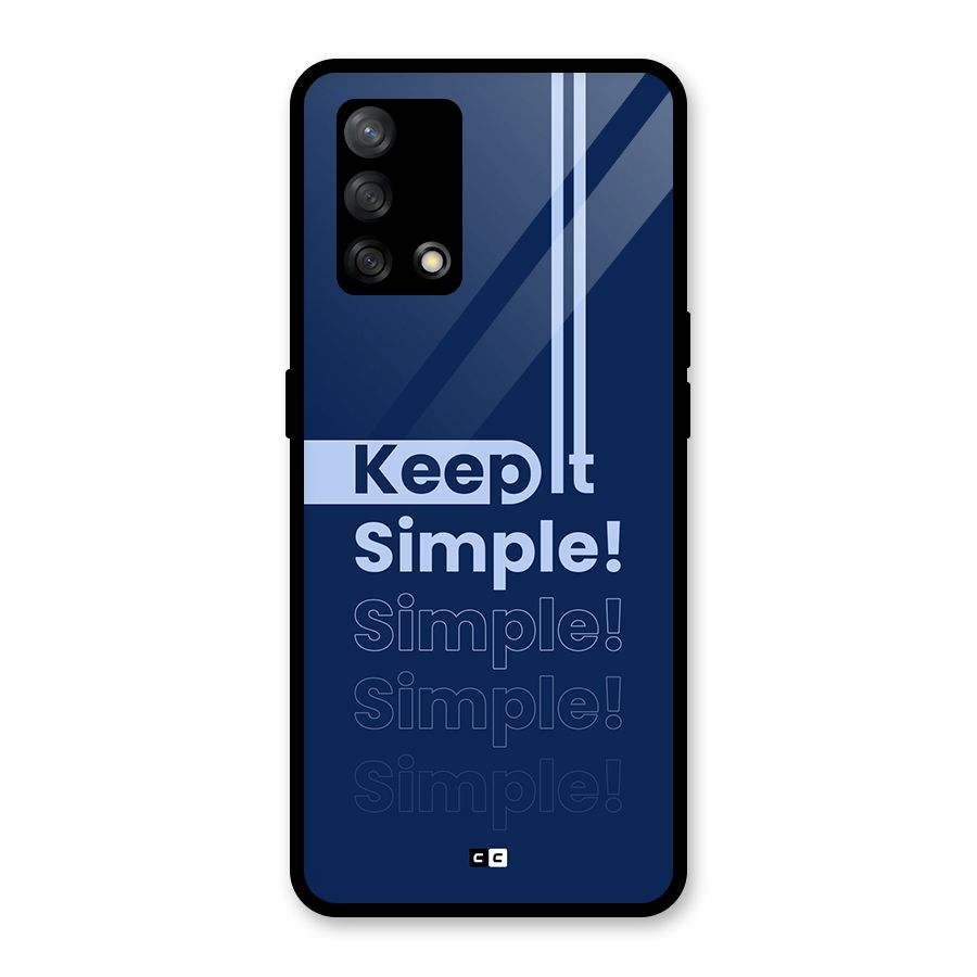 Keep It Simple Glass Back Case for Oppo F19