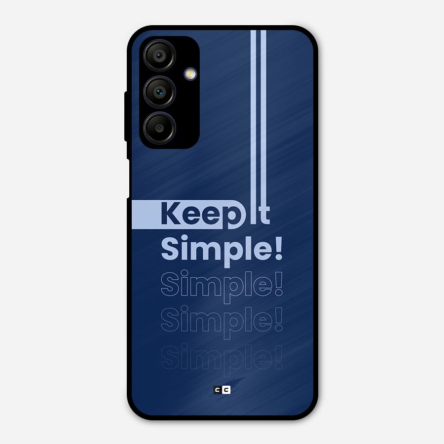 Keep It Simple Metal Back Case for Galaxy A15 5G
