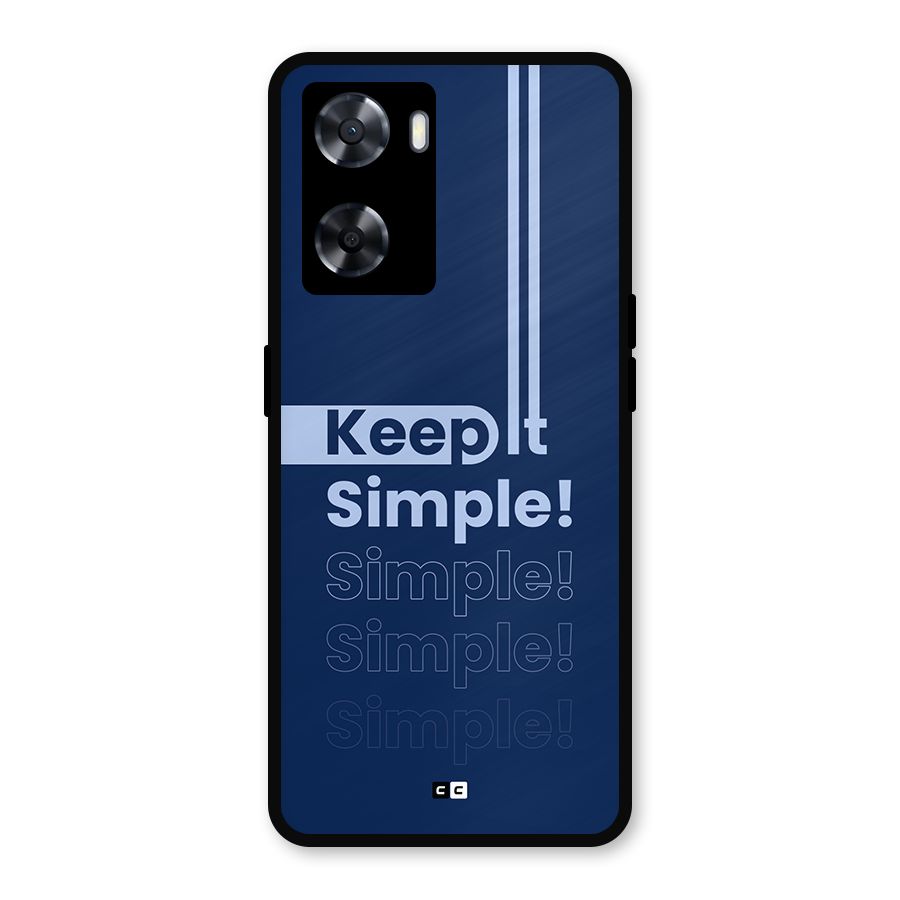 Keep It Simple Metal Back Case for Oppo A77s