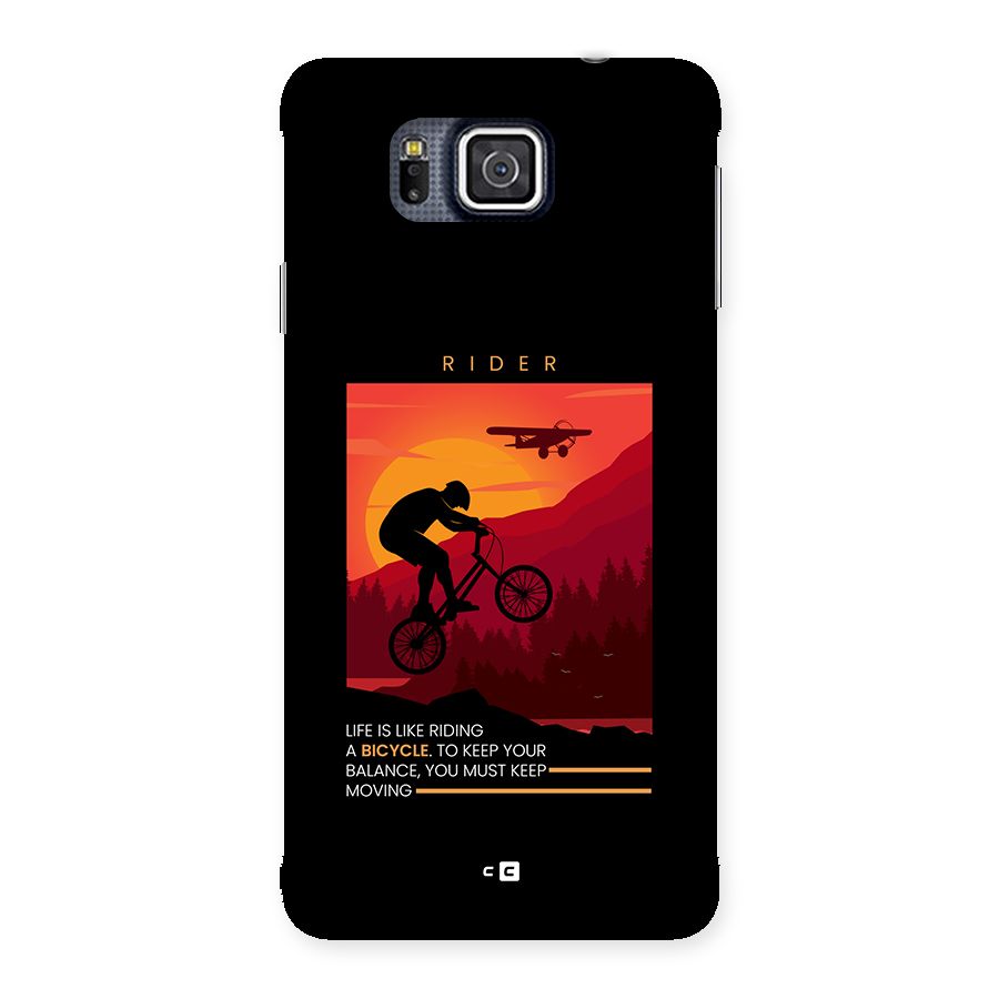 Keep Moving Rider Back Case for Galaxy Alpha