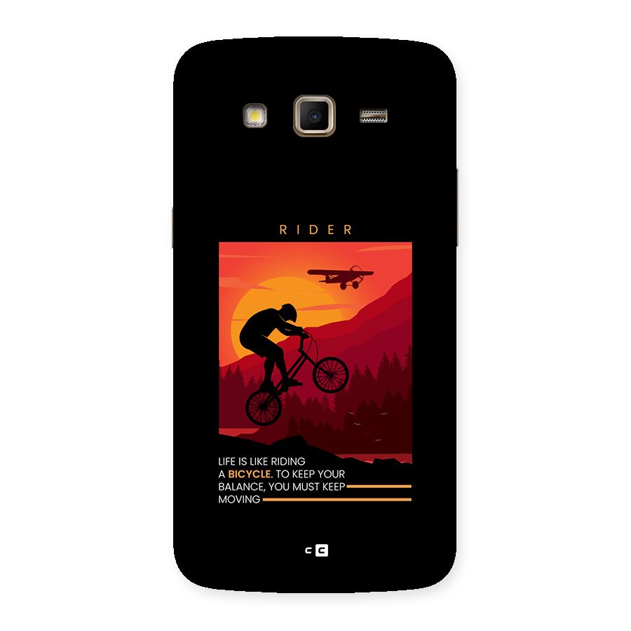 Keep Moving Rider Back Case for Galaxy Grand 2